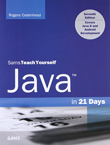 Sams Teach Yourself Java in 21 Days (Covering Java 8) (Sams Teach Yourself in 21 Days) von Sams Publishing
